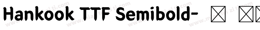 Hankook TTF Semibold字体转换